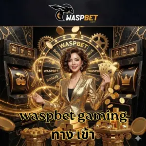 waspbet gaming ทาง เข้า